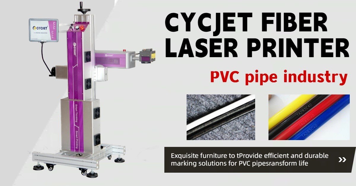 Fiber laser marking machine: providing efficient and durable marking solutions for PVC pipes